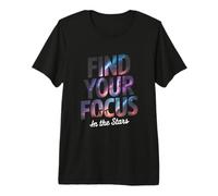 Find Focus in The Stars Astronomy Astrophotography Premium T-Shirt