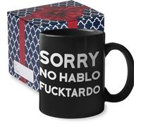 Find Funny Gift Ideas Funny Coffee Mug Sorry No Hablo Fuctardo Mug Tea Cup | Unique Novelty Coffee Mugs for Men | Awesome Hilarious Humorous Mug, Coworker Mug Gift (Black)