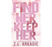 Find Her, Keep Her: A Martha's Vineyard Love Story: 1 (Steamy Destinations Romance Series)