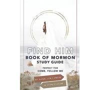 Find Him: Book of Mormon Study Guide