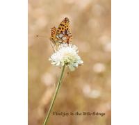 Find Joy in the Little Things: A Motivation and Progress Notebook