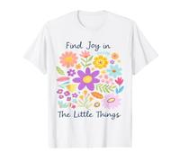 Find Joy in The Little Things Cute Floral Spring Affirmation Value Graphic T-Shirt