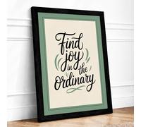 Find Joy in the Ordinary Typography Framed Wall Art Print A1 (84.1×59.4cm) Black, Wall Decor for Living Room, Bedroom, Office & Home, Ready to Hang, Art Gift