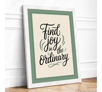 Find Joy in the Ordinary Typography Framed Wall Art Print A2 (59.4×42cm) White, Wall Decor for Living Room, Bedroom, Office & Home, Ready to Hang, Art Gift
