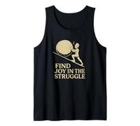 Find Joy in The Struggle - Uplifting Motivational Sisyphus Tank Top