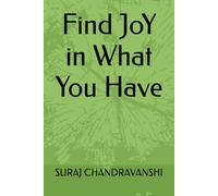 Find JoY in What You Have