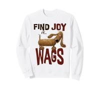 Find Joy It Wags Funny Dachshund Dog Humor Sweatshirt