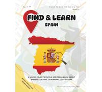 Find & Learn: Spain - A Hidden Object Puzzle Adventure: Discover the Wonders of Spain Through a Hidden Object Puzzle (Find & Learn | World Explorer: Hidden Object Puzzles from Around the World)
