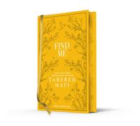 Find Me: A stunning hardback exclusive collector’s edition of the final dystopian fantasy romance novellas in the TikTok sensation Shatter Me series (Shatter Me Collectors Editions)