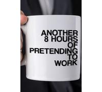 Find Me A Gift Another 8 Hours Of Pretending To Work Mug Find Me A Gift Multicolor