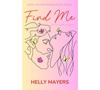 Find Me: A spicy, slow-burn romantic comedy that promises ALL the summer feels (1)