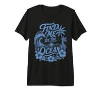 Find Me By The Ocean Vintage Tropical Wave Sunset Aloha Premium T-Shirt