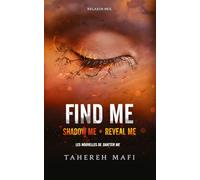Find me - Edition collector - Shadow me et Reveal me: Shadow me ; Reveal me