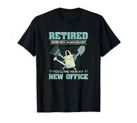 Find Me In My Garden The New Office Funny Retirement T-shirt T-Shirt