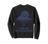 Find Me In The Silence Minimalist Mountain Design Sweatshirt