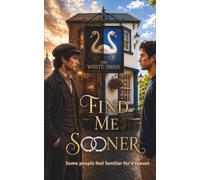 Find Me Sooner: Some people feel familiar for a reason.