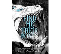 Find Me Their Bones (Bring Me Their Hearts): 2