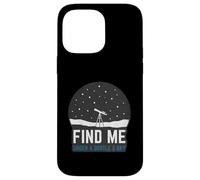 Find Me Under A Bortle 2 Sky Astronomy Telescope Case for iPhone 14 Pro Max