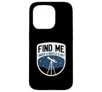 Find Me Under A Bortle 2 Sky Astronomy Telescope Case for iPhone 15 Pro