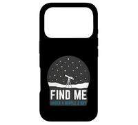 Find Me Under A Bortle 2 Sky Astronomy Telescope Case for iPhone 17 Pro