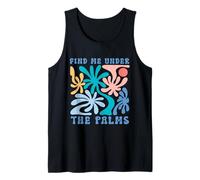 Find Me Under the Palms Summer Vacation Tank Top