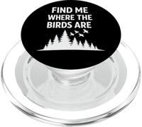 Find Me Where The Birds Are Vintage Birdwatching Birdwatcher PopSockets PopGrip for MagSafe