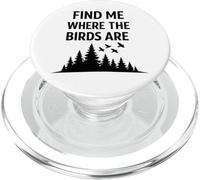Find Me Where The Birds Are Vintage Birdwatching Birdwatcher PopSockets PopGrip for MagSafe