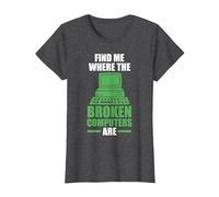 find me Where The Broken Computers are Computer T-Shirt, Women, Dark Heather Grey, 3X-Large