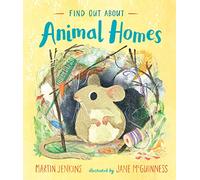 Find Out About ... Animal Homes: (Find Out About ...)