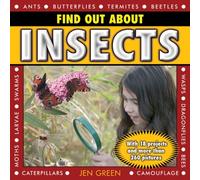 Find Out About Insects : With 18 Projects and More Than 260 Pictures