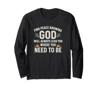 Find Peace Knowing God Will Always Lead You Christian Faith Long Sleeve T-Shirt