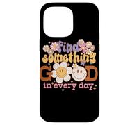 Find Something Good Every Day Retro Graphic Case for iPhone 14 Pro Max