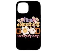 Find Something Good Every Day Retro Graphic Case for iPhone 15