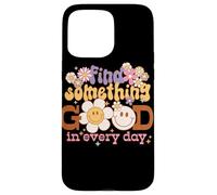 Find Something Good Every Day Retro Graphic Case for iPhone 15 Pro Max