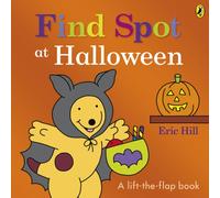 Find Spot at Halloween : A Lift-the-Flap Story