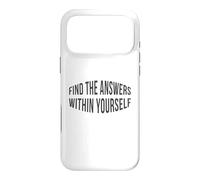 Find The Answers Within Yourself Positive Quote Case for iPhone 17 Pro Max