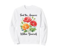 Find The Answers Within Yourself Watercolour Poppis Sweatshirt