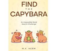Find the Capybara: An Impossible Word Search Challenge