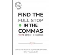 Find the Full Stop in the Commas: Fun search challenge - Every punctuation mark a comma except one! Can you find it? (Frustrating Games)