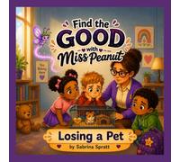 Find the Good with Miss Peanut: Losing a Pet