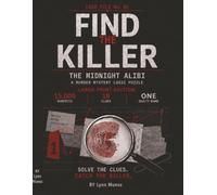 Find the Killer: The Midnight Alibi: A Murder Mystery Logic Puzzle Book for Adults | 15,000 Suspects, 18 Clues, One Guilty Name | Large Print Edition (ProArticulate's Find the Killer Case Files)