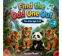 Find the Odd One Out Vol 2: For Kids Age 6-8