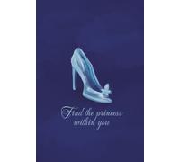 Find the princess within you: Notebook 6x9, wide ruled