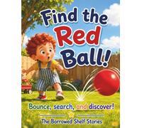 Find The Red Ball: Bounce, Search and Discover (S nd Find Series)