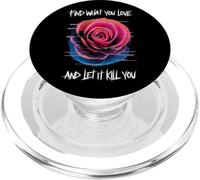 Find What You Love And Let It Kill You Rose Flower PopSockets PopGrip for MagSafe