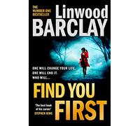 Find You First: A gripping and suspenseful mystery crime thriller from the Sunday Times bestselling author - the perfect must-read for fans of Harlan Coben and James Patterson in 2026!