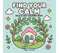 Find Your Calm - A Stress Relief Coloring Book for Teens and Adults: 40 Peaceful Landscape Designs to Calm Your Mind (Calm Escape Collection)