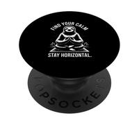 Find Your Calm Stay Horizontal Sloth PopSockets Adhesive PopGrip