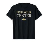 Find Your Center Yoga Meditation Practitioner T-Shirt