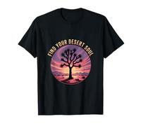 Find Your Desert Soul Joshua Tree Sunset T-Shirt